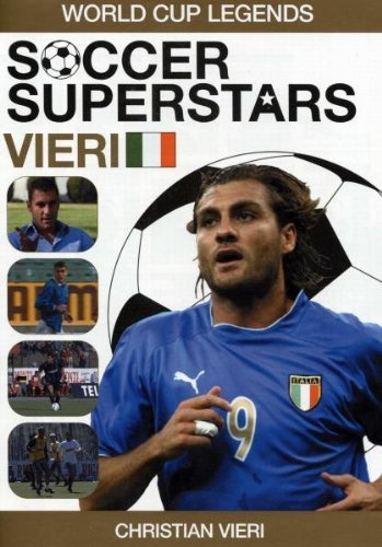 Soccer Superstars: World Cup Heroes - Christian Vieri [DVD]