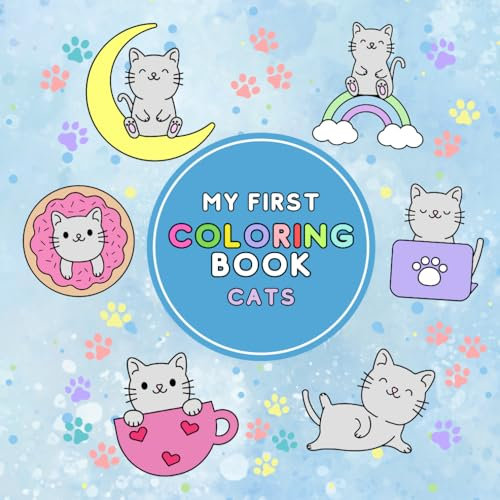 My first Coloring book Cats: Coloringbook for Toddlers from 1 Year, For Creativity and Motor Skills, with Large Cats inside, 20 big pictures, bold lines