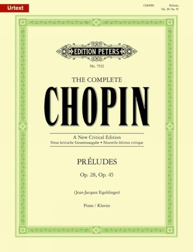 PRELUDES OPP 28 & 45: Urtext (Complete Chopin - a New Critical Edition)