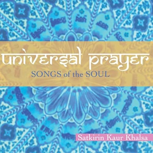 Universal Prayer: Songs of the Soul