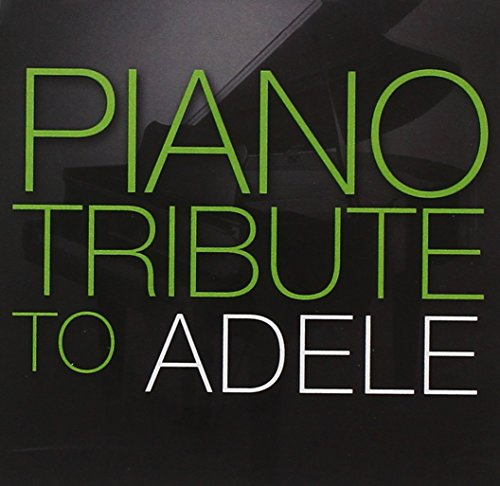 Piano Tribute To Adele