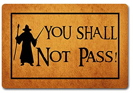 Fußmatte mit Aufschrift You Shall Not Pass, 23,6 x 39,9 cm, mit rutschfester Gummi-Rückseite, lustiges Geschenk für drinnen und draußen, maschinenwaschbar