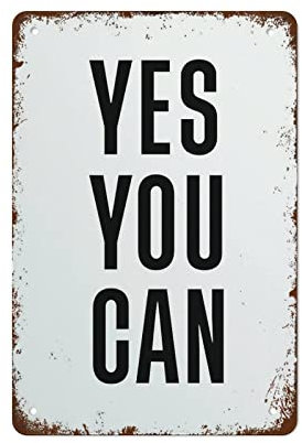 Yes You Can, minimalistische Wandkunst, moderne Dekoration, Bauernhaus-Dekoration, Kunstdrucke, Wortdrucke, bedrucktes Poster, beste Vintage-Spaß, Heimdekoration, Blechschilder,