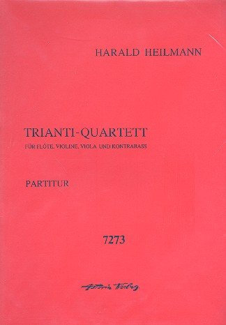 Trianti-Quartett: op. 155. Flöte, Violine, Viola und Kontrabass.