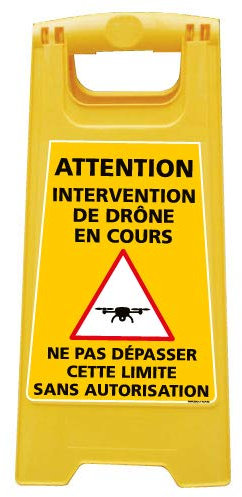 Signalétique.biz France - Chevalet de signalisation - Attention Intervention De Drône En Cours - Dimensions 600x300mm
