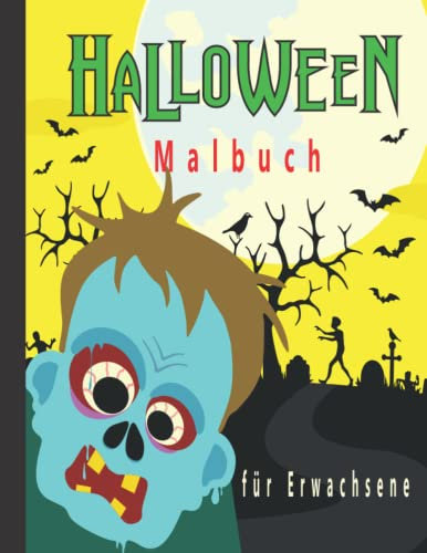 Halloween Malbuch für Erwachsene: 50 gruselige und lustige Halloween-Malvorlagen , Malvorlagen für Männer und Frauen