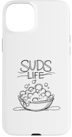Hülle für iPhone 15 Plus Suds Life Seifenmacher im Herzen