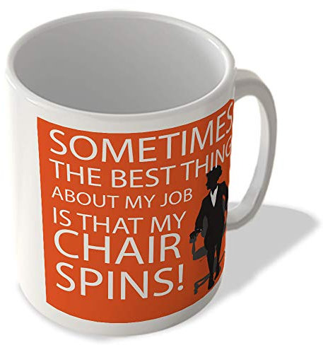 McMug - Female - Sometimes The Best Thing About My Job is That My Chair Spins! - Mug, Ceramic, 11fl.oz.