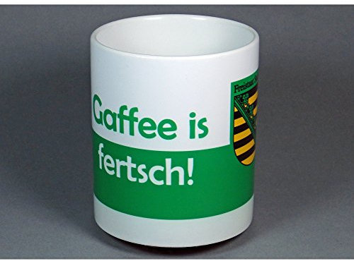Tasse Gaffee is fertsch!