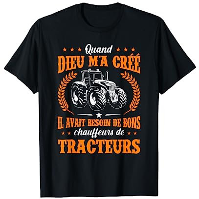 Agriculteur Bons Chauffeurs De Tracteurs Fermier T-Shirt