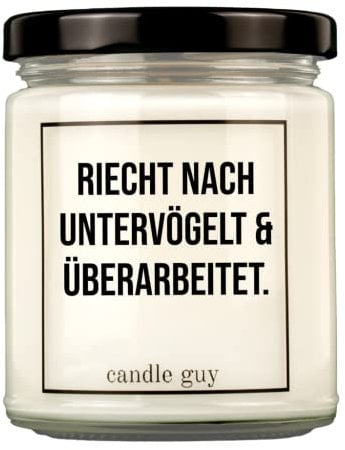 candle guy Duftkerze im Glas [Brennzeit 70h] - Duft-Kerze handgemacht mit Spruch | Freches Geschenk für Frauen, Freundin, Geburtstag | 100% Sojawachs, schöne natürliche Düfte mit ätherischem Öl