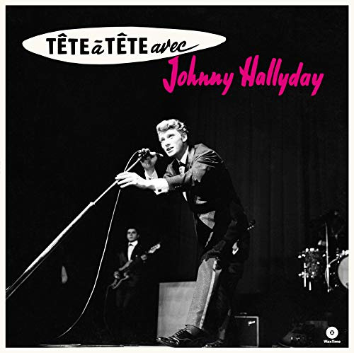 Tete a Tete avec Johnny Hallyday (Ltd.1