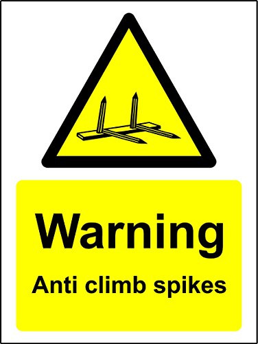 Warning Anti Climb Spikes Plastic Sign - 1.2mm Rigid Plastic 150mm x 200mm