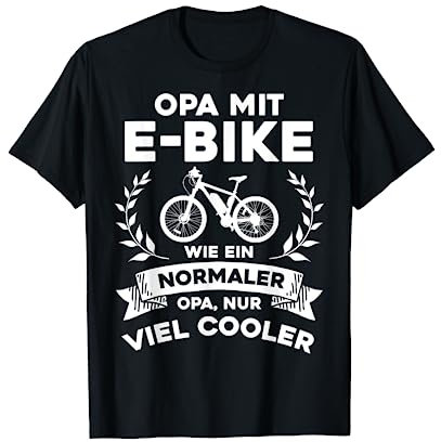 Opa mit Ebike - nur cooler- Lustiges Opa Elektrofahrrad Opi T-Shirt