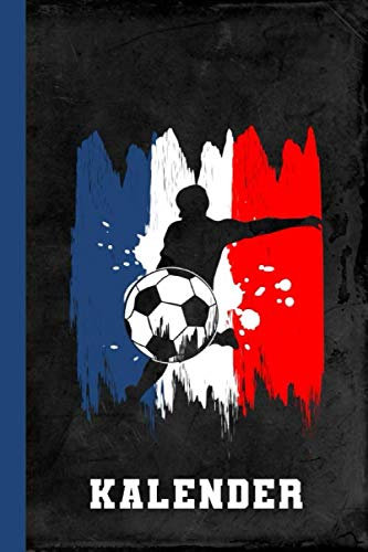 Kalender: Terminkalender 2021 a5 Französische Flagge Fußball (Taschenkalender 2021 Fußball, Band 1)