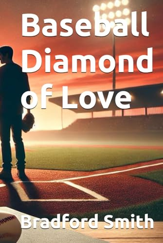 Baseball Diamond of Love (Hearts on the Field - The Sports Romance Series)