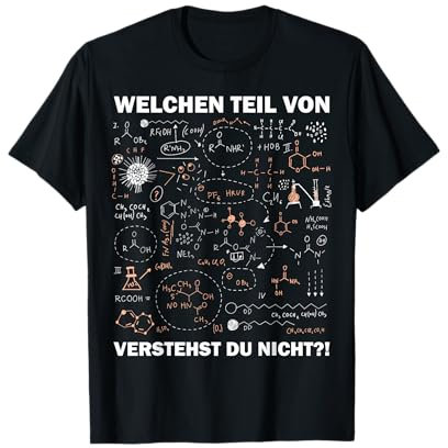 Chemie Biologie Professor Lehrer Studium Abitur Welchen Teil der Chemie verstehst du nicht T-Shirt Schwarz Kurzarm Classic U-Neck T-Shirt Größe S