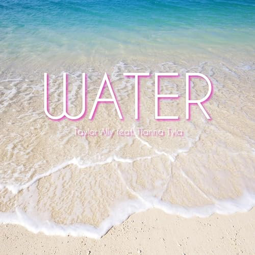 Water (feat. Tianna Tyla)