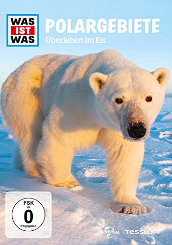 Was ist was - Polargebiete - Überleben im Eis