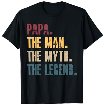 Papa Man Myth Legend for Men & Dad Funny Father Gift T-Shirt