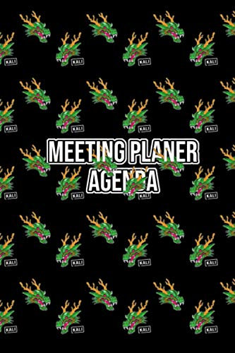 Kali Linux Dragon Meeting Planer Agenda Calender: Kali Linux Meeting Notebook Meeting Rating for Security Network Engineer