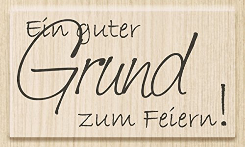 Knorr Prandell 211800301 Knorr prandell 211800301 Stempel aus Holz (Einladung) Motivgröße 6,5 x 3,5 cm , Motiv: Ein guter Grund zum Feiern.
