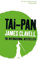 Tai-Pan: The Second Novel of the Asian Saga by James Clavell (24-Apr-2006) Paperback