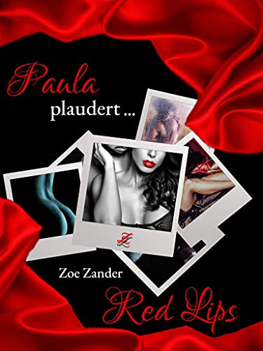 Paula plaudert: Red Lips