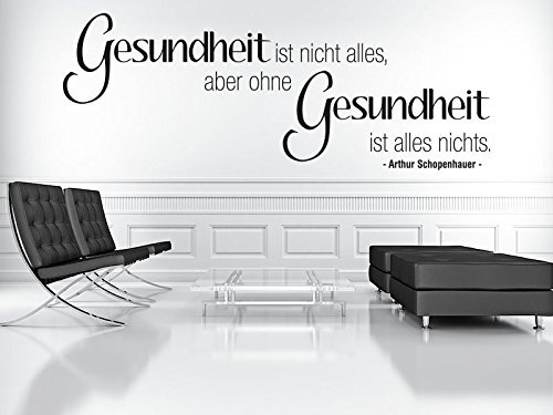 KLEBEHELD® Wandtattoo Gesundheit ist nicht alles, aber ohne Gesundheit ist alles nichts. - Arthur Schoppenhauer (Farbe schwarz/Größe 60x22cm)