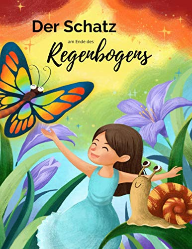 Der Schatz am Ende des Regenbogens
