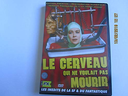 CERVEAU QUI NE VOULAIT PAS MOURIR (LE)