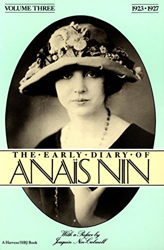 The Early Diary of Anaïs Nin, 1923–1927 (The Early Diaries of Anaïs Nin Book 3) (English Edition)