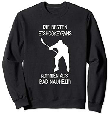 Eishockey Fans Bad Nauheim Sweatshirt