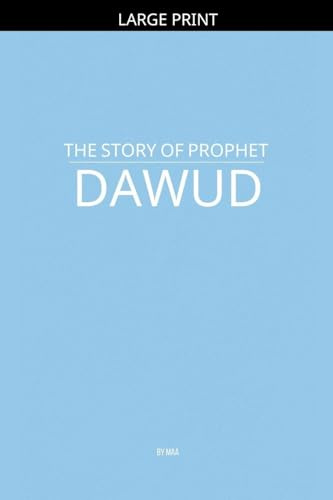 The Story of Prophet Dawud