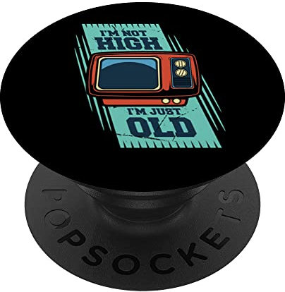 Not High I'm Just Old Retro Vintage Antik TV PopSockets mit austauschbarem PopGrip