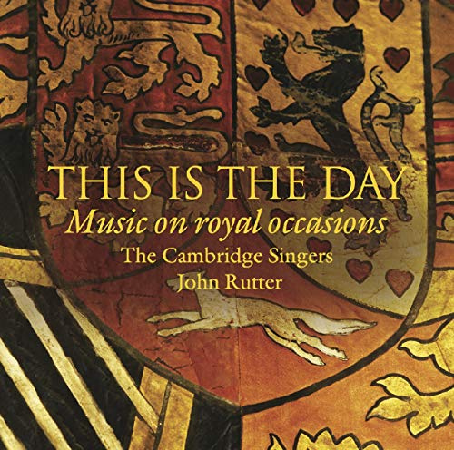 This Is the Day: Music on Royal Occasions