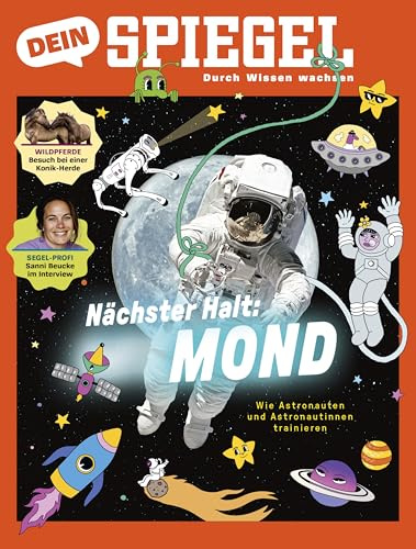 DEIN SPIEGEL 10/2025 Nächster Halt: Mond