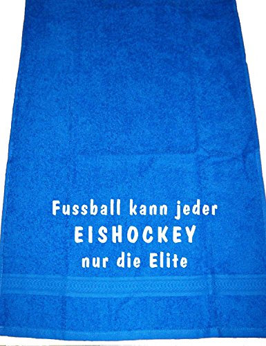 Fußball kann jeder, Eishockey nur die Elite; Handtuch Sport, Royalblau
