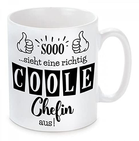 Herzbotschaft Tasse mit Motiv - So Sieht eine richtig Coole Chefin aus