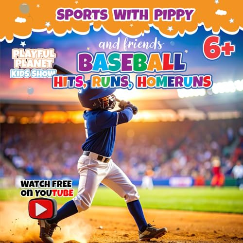 Baseball for Kids: Hits, Runs, Homeruns