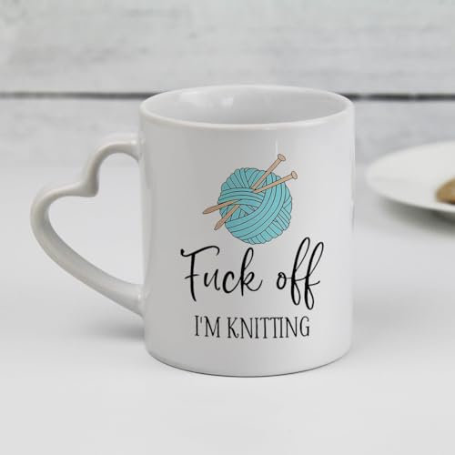 F*ck Off I'm Knitting, Gift for Knitters, Knitting Mug, 11oz Heart Handle Ceramic Mug. (White)