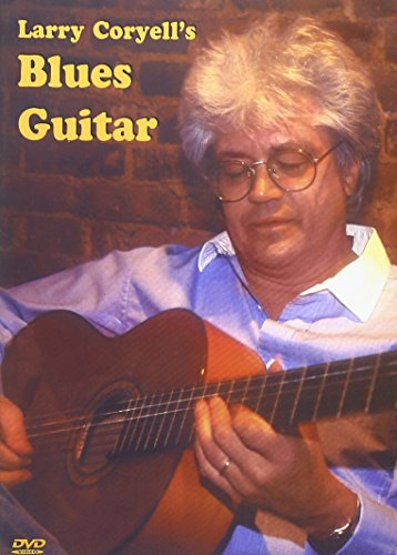 Larry Coryell's Blues Guitar