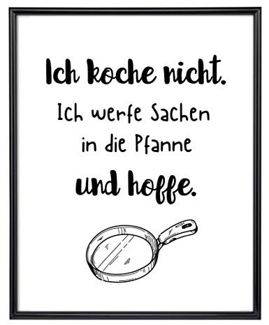 Din A4 Kunstdruck ohne Rahmen - Lustiger Spruch - Ich koche nicht - Kochen Essen Küche Esszimmer Humor Druck Poster Bild