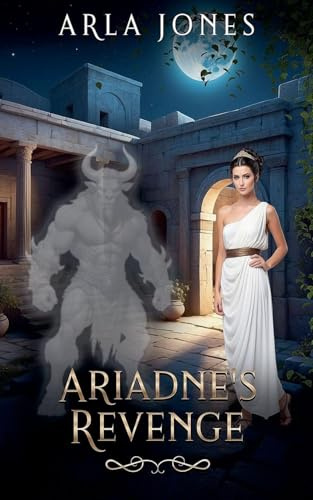 Ariadne's Revenge (Minotaur, Band 3)