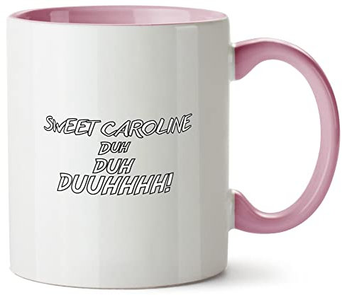 Hippowarehouse Sweet Caroline! DUH DUH DUH Printed Mug Various Colour Options Ceramic Cup Kitchenware 11oz