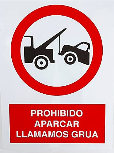 FERRETELIX® SEÑAL CARTEL PVC 40 CM X 30 CM PROHIBIDO APARCAR LLAMAMOS GRUA