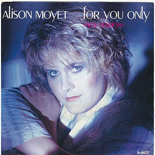 For You Only - Alison Moyet - Single 7 Vinyl 26/22