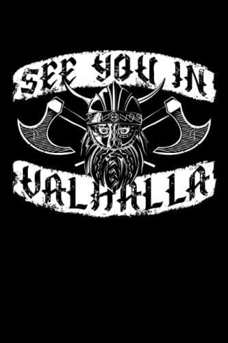 See you in valhalla viking: Dot Grid Jounal ToDo Exercise Book or Diary 6 x 9 (15.24 x 22.86 cm) 120 pages