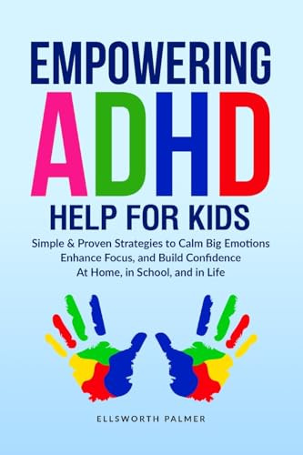 Empowering ADHD Help for Kids