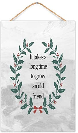 CustonCares Letrero decorativo de madera para pared con palé de madera con texto en inglés ''It Takes A Long Time to Grow An Old Friend'', divertido regalo de amistad para mujeres, letrero de madera
